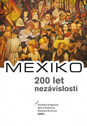 Obálka knihy: MEXIKO. 200 Let nezávislosti