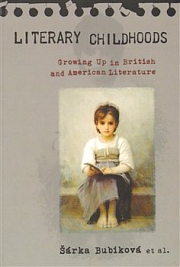 Obálka knihy: Literary Childhoods - Growing Up in British and American Literature