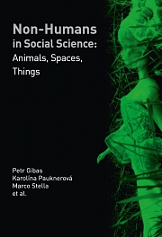 Obálka knihy: Non-humans in Social Science: Animals, Spaces, Things