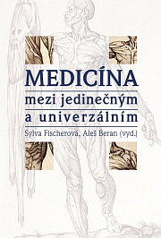 Obálka knihy: Medicína mezi jedinečným a univerzálním