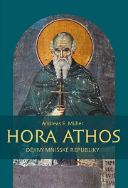 Obálka knihy: Hora Athos. Dějiny mnišské republiky