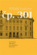 Obálka knihy Příběh budovy čp. 301