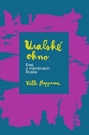 Obálka knihy: Uralské okno. Esej o menšinách Ruska